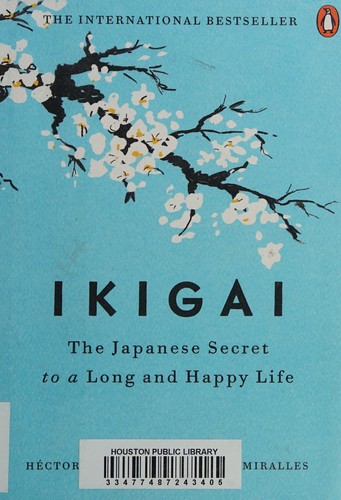 Ikigai: The Japanese Secret to a Long and Happy Life book cover
