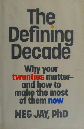 The Defining Decade book cover