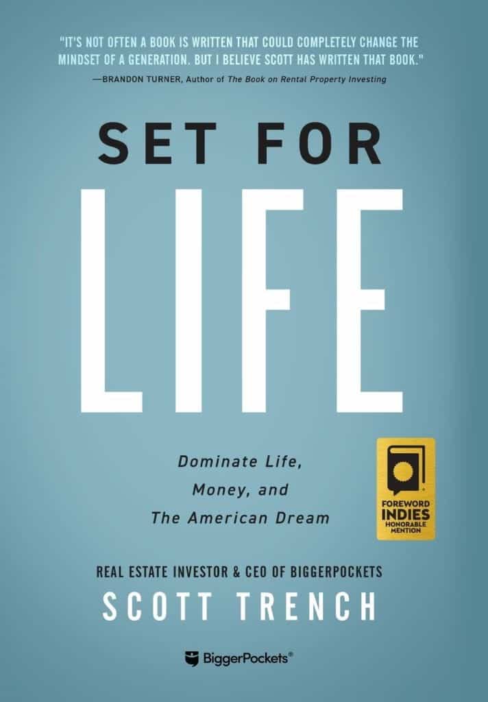 Set For Life: Dominate Life, Money And The American Dream by Scott Trench
