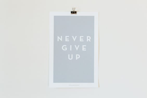 Never Give Up Print