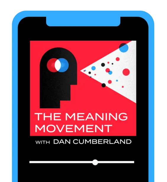 The Meaning Movement Podcast