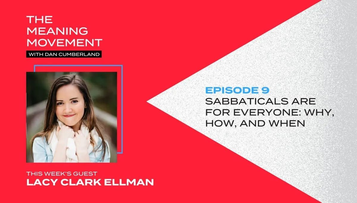 Lacy Clark Ellman on The Meaning Movement Podcast